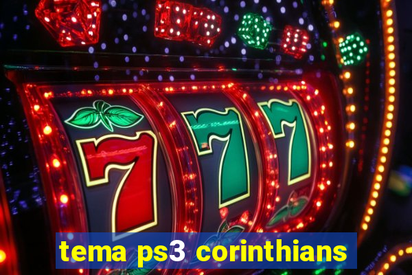 tema ps3 corinthians